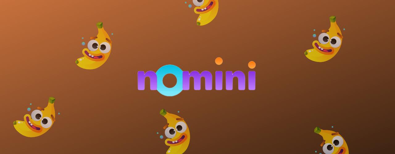 Nomini Casino Banana Bonus